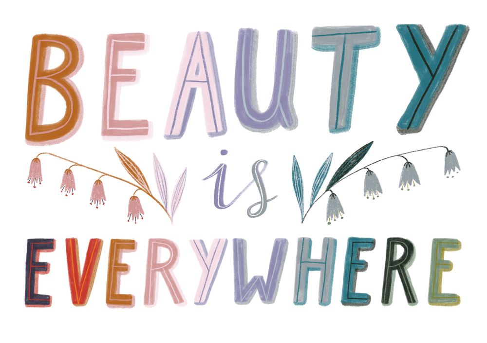 Beauty is Everywhere · Lee Foster-Wilson